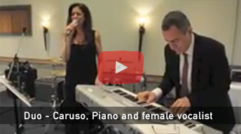 Duo - Caruso, Piano and female vocalist